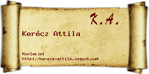 Kerécz Attila névjegykártya